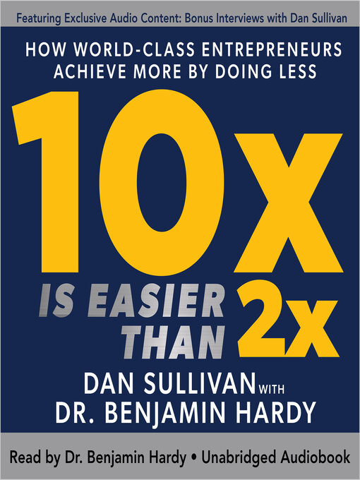 Title details for 10x Is Easier Than 2x by Dan Sullivan - Wait list